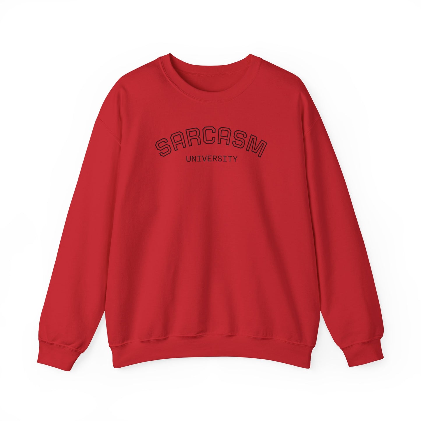 Sarcasm University Crewneck Sweatshirt, Funny Gift for College Students, Unisex Pullover, Casual Wear, Cozy Sweatshirt, Humor Apparel