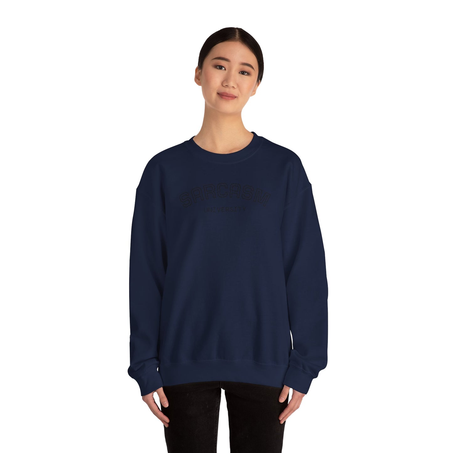 Sarcasm University Crewneck Sweatshirt, Funny Gift for College Students, Unisex Pullover, Casual Wear, Cozy Sweatshirt, Humor Apparel
