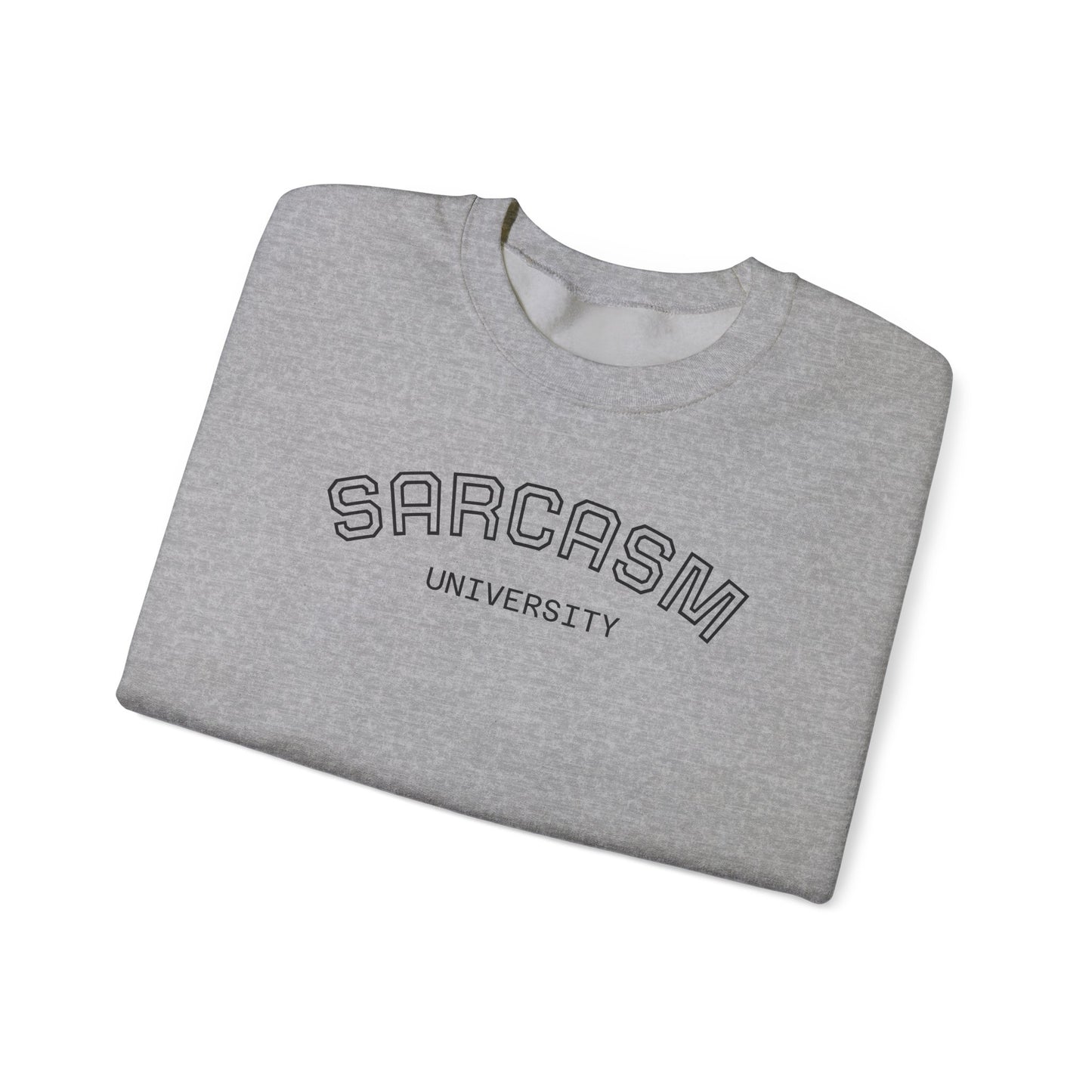 Sarcasm University Crewneck Sweatshirt, Funny Gift for College Students, Unisex Pullover, Casual Wear, Cozy Sweatshirt, Humor Apparel