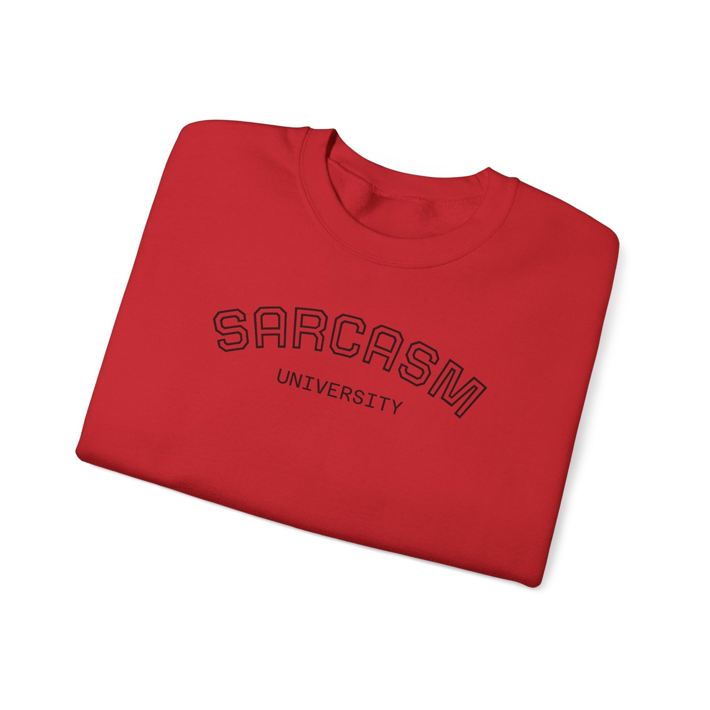 Sarcasm University Crewneck Sweatshirt, Funny Gift for College Students, Unisex Pullover, Casual Wear, Cozy Sweatshirt, Humor Apparel