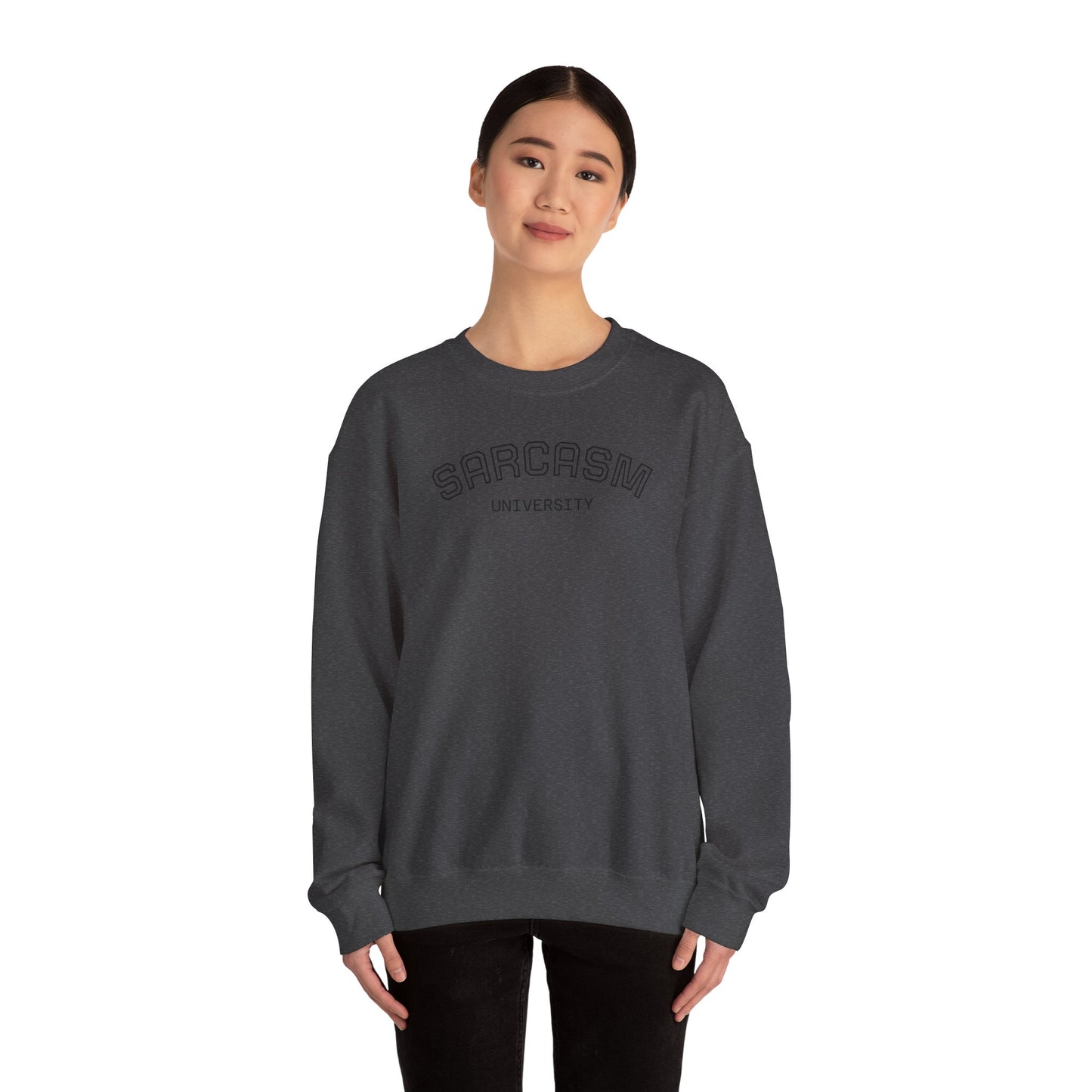 Sarcasm University Crewneck Sweatshirt, Funny Gift for College Students, Unisex Pullover, Casual Wear, Cozy Sweatshirt, Humor Apparel