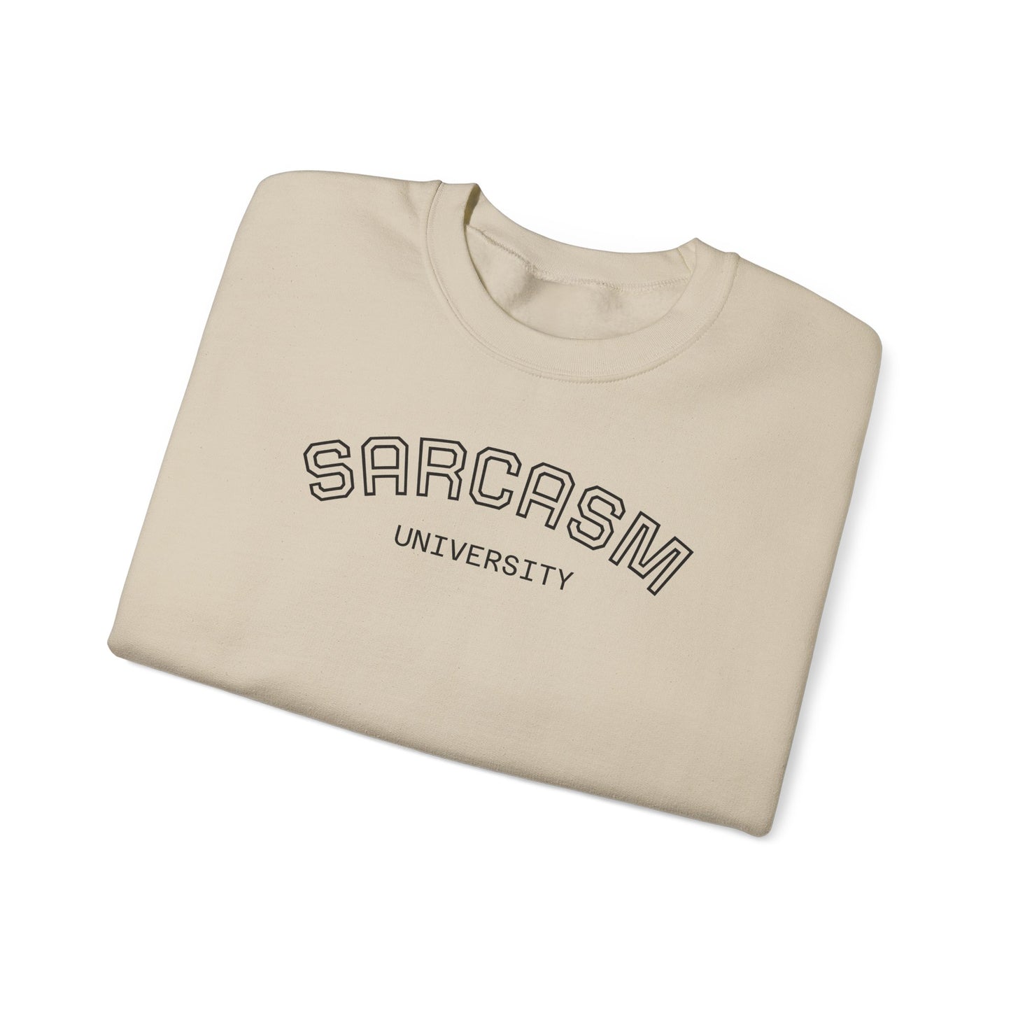 Sarcasm University Crewneck Sweatshirt, Funny Gift for College Students, Unisex Pullover, Casual Wear, Cozy Sweatshirt, Humor Apparel